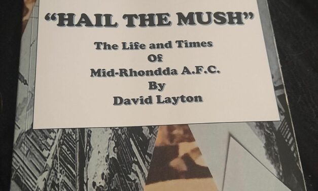 Hail The Mush : Mid Rhondda AFC