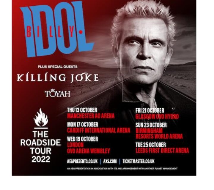 THE ROADSIDE TOUR 2022 : Billy Idol, Killing Joke and Toyah for Cardiff