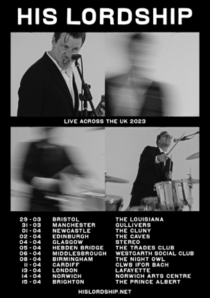 HIS LORDSHIP ANNOUNCE UK HEADLINE TOUR FOR MARCH/APRIL 2023
