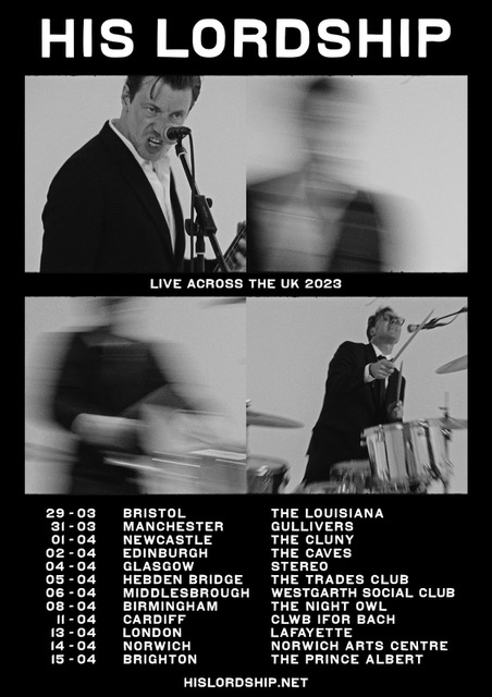 HIS LORDSHIP ANNOUNCE UK HEADLINE TOUR FOR MARCH/APRIL 2023