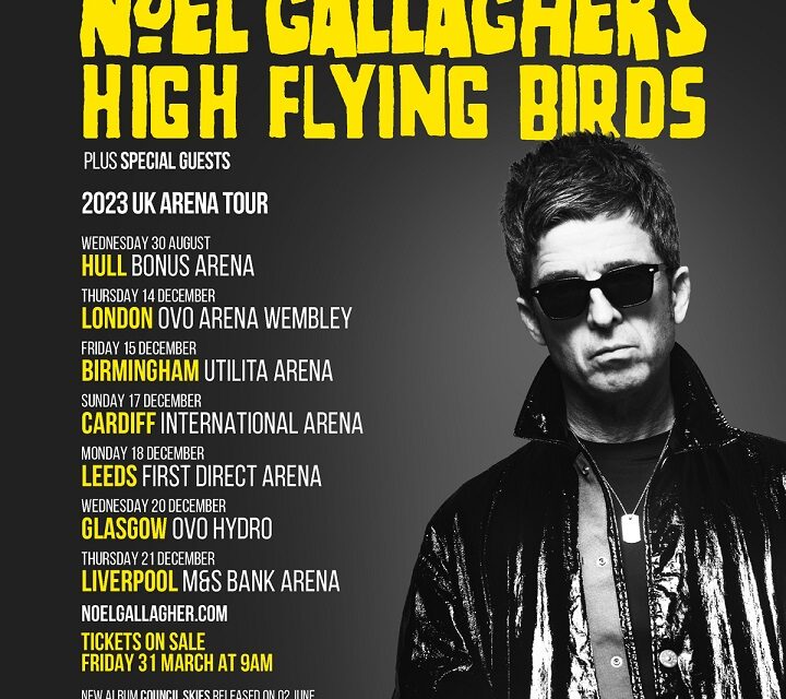 Noel Gallagher’s High Flying Birds Announce 2023 UK Arena Tour