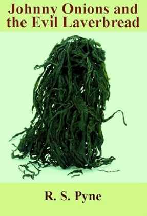 Johnny Onions the Evil Laverbread Maerdy Rhondda Valley