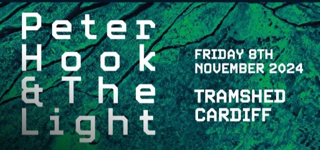 Peter Hook and the Light Cardiff Tramshed at The Tramshed, Cardiff on Friday, November 8, 7pm.
